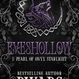 Eveshollow: 1. Pearl of Onyx Starlight